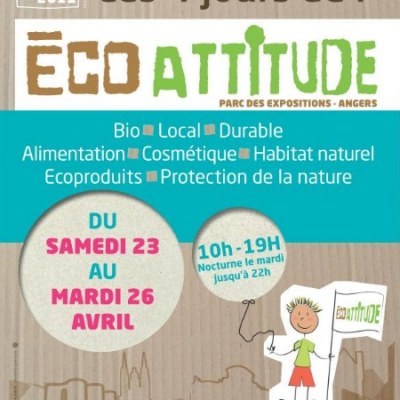 Eco-attitude- Du samedi 23 au mardi 26 avril 2011