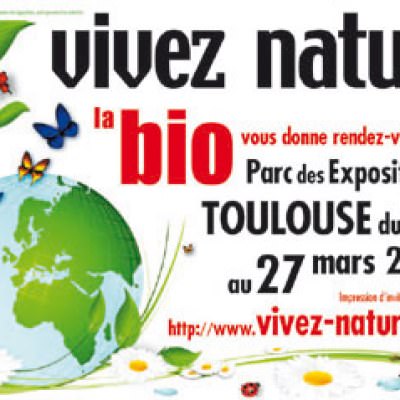 Salon Vivez Nature du 25 au 27 mars à Toulouse