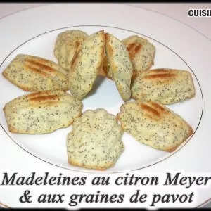 rapide Madeleines au citron Meyer et aux graines de Pavot recette de