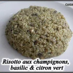 facile Risotto aux champignons, basilic & citron vert cuisiner la recette